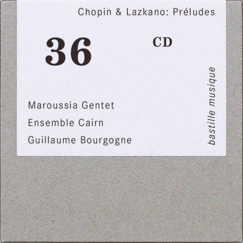 Chopin Lazkano preludes – Guillaume Bourgogne
